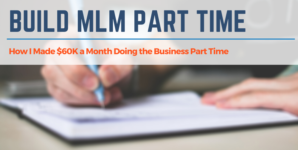 Build MLM Part Time